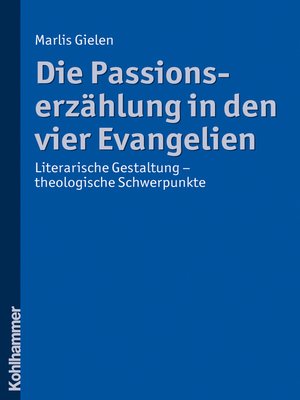 cover image of Die Passionserzählung in den vier Evangelien